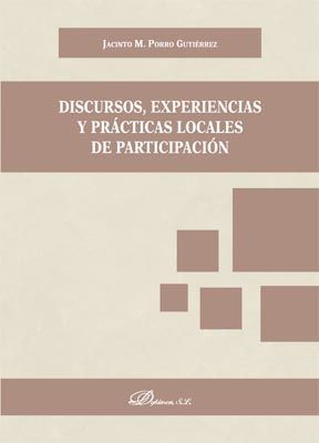 DISCURSOS, EXPERIENCIAS Y PRÁCTICAS LOCALES DE PARTICIPACIÓN