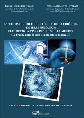 ASPECTOS JURIDICO-CIENTIFICOS DE LA CRIONICA EN SERES HUMANOS