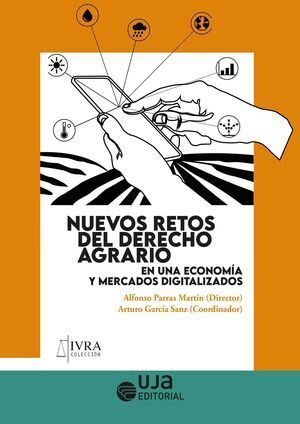 NUEVOS RETOS DEL DERECHO AGRARIO EN UNA ECONOMÍA