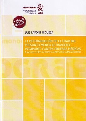 LA DETERMINACION DE LA EDAD DEL PRESUNTO MENOR EXTRANJERO