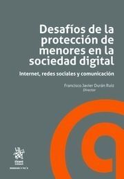 DESAFIOS DE LA PROTECCION DE MENORES EN LA SOCIEDAD DIGITAL