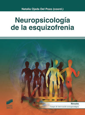 NEUROPSICOLOGÍA DE LA ESQUIZOFRENIA