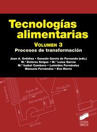 TECNOLOGÍAS ALIMENATARIAS. VOLUMEN 3