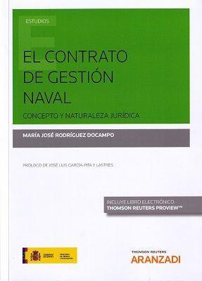 EL CONTRATO DE GESTION NAVAL. CONCEPTO Y NATURALEZA JURIDICA