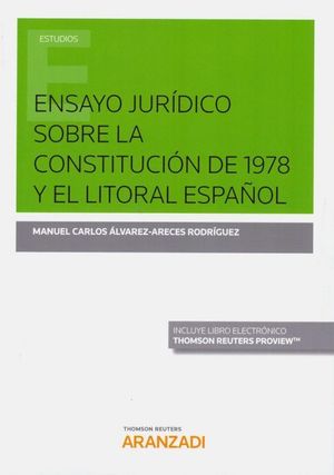 ENSAYO JURÍDICO SOBRE LA CONSTITUCIÓN DE 1978 Y EL LITORAL ESPAÑOL