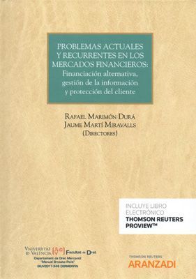 PROBLEMAS ACTUALES Y RECURRENTES EN LOS MERCADOS FINANCIEROS