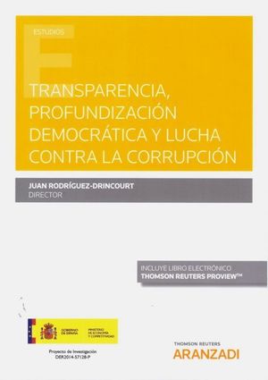 TRANSPARENCIA, PROFUNDIZACION DEMOCRATICA Y LUCHA CONTRA LA CORRU