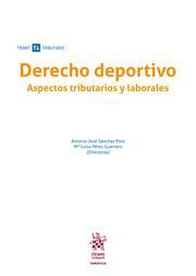 DERECHO DEPORTIVO. ASPECTOS TRIBUTARIOS Y LABORALES