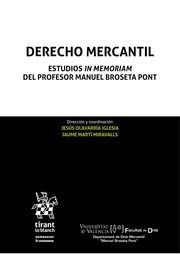 DERECHO MERCANTIL. ESTUDIOS IN MEMORIAM