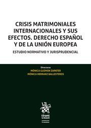 CRISIS MATRIMONIALES INTERNACIONALES Y SUS EFECTOS. DERECHO ESPAÑOL Y DE LA UNIÒN EUROPEA