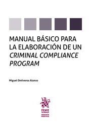 MANUAL BÁSICO PARA LA ELABORACIÓN DE UN CRIMINAL COMPLIANCE PROGRAM
