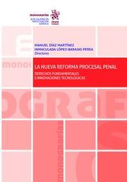 LA NUEVA REFORMA PROCESAL PENAL