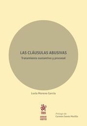 LAS CLÁUSULAS ABUSIVAS. TRATAMIENTO SUSTANTIVO Y PROCESAL