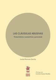 LAS CLÁUSULAS ABUSIVAS. TRATAMIENTO SUSTANTIVO Y PROCESAL