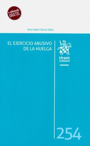 EL EJERCICIO ABUSIVO DE LA HUELGA