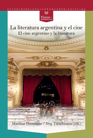 LA LITERATURA ARGENTINA Y EL CINE