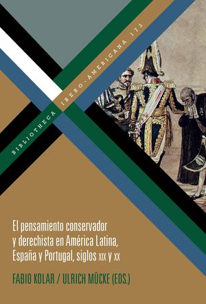 EL PENSAMIENTO CONSERVADOR Y DERECHISTA EN AMERICA LATINA, ESPAÑA