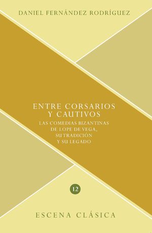 ENTRE CORSARIOS Y CAUTIVOS