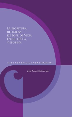 LA ESCRITURA RELIGIOSA DE LOPE DE VEGA