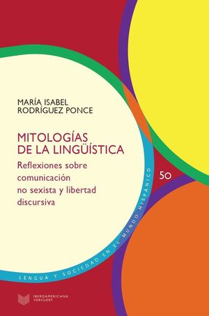 MITOLOGIAS DE LA LINGUISTICA REFLEXIONES SOBRE COMUNICACION