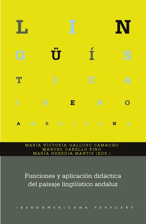 FUNCIONES Y APLICACIÓN DIDÁCTICA DEL PAISAJE LINGÜÍSTICO ANDALUZ