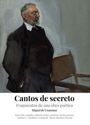 CANTOS DE SECRETO : FRAGMENTOS DE UNA OBRA POÉTICA.