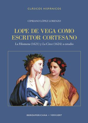 LOPE DE VEGA COMO ESCRITOR CORTESANO :