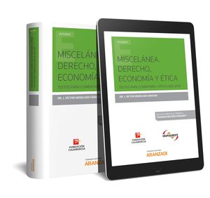 MISCELANEA. DERECHO, ECONOMIA Y ETICA