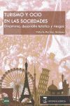 TURISMO Y OCIO EN LAS SOCIEDADES. DINAMISMO, DESARROLLO TURI