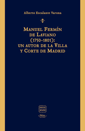 MANUEL FERMÍN DE LAVIANO (1750-1801):