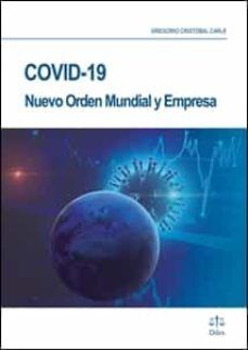 COVID-19: NUEVO ORDEN MUNDIAL Y EMPRESA