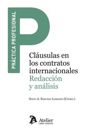 CLAUSULAS EN LOS CONTRATOS INTERNACIONALES. REDACCION Y