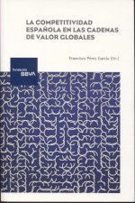 LA COMPETITIVIDAD ESPAÑOLA EN LAS CADENAS DE VALOR GLOBALES