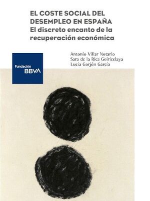 EL COSTE SOCIAL DEL DESEMPLEO EN ESPAÑA