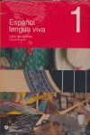ESPAÑOL LENGUA VIVA 1 LIBRO ALUMNO