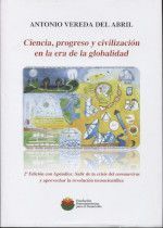 CIENCIA, PROGRESO Y CIVILIZACIÓN EN LA ERA DE LA GLOBALIZACIÓN