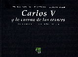 CARLOS V Y LA CORONA DE LOS CÉSARES