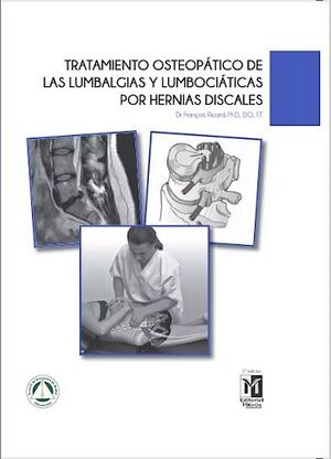 TRATAMIENTO OSTEOPÁTICO DE LAS LUMBALGIAS Y LUMBOCIÁTICAS POR HERNIAS DISCALES