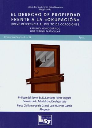 EL DERECHO A LA PROPIEDAD FRENTE A LA OKUPACION