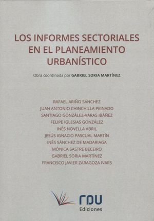 LOS INFORMES SECTORIALES EN EL PLANEAMIENTO URBANISTICO