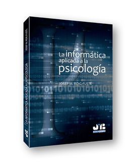 LA INFORMATICA APLICADA A LA PSICOLOGIA