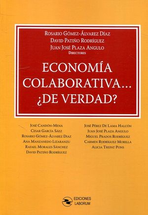 ECONOMÍA COLABORATIVA... ¿DE VERDAD?