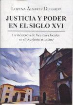JUSTICIA Y PODER EN EL SIGLO XVI