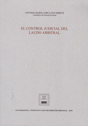 EL CONTROL JUDICIAL DEL LAUDO ARBITRAL