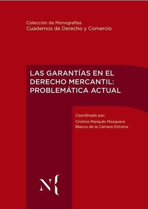 LAS GARANTÍAS EN EL DERECHO MERCANTIL: