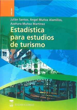 ESTADISTICA PARA ESTUDIOS DE TURISMO