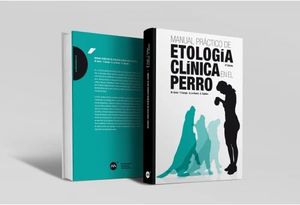 MANUAL PRACTICO DE ETOLOGIA CLINICA EN EL PERRO