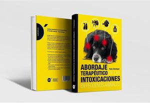 ABORDAJE TERAPÉUTICO DE LAS INTOXICACIONES EN PEQUEÑOS ANIMALES