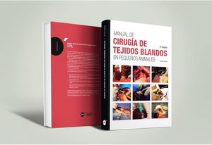 MANUAL DE CIRUGÍA DE TEJIDOS BLANDOS EN PEQUEÑOS ANIMALES