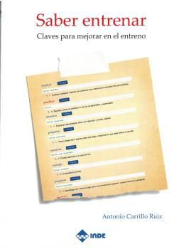 SABER ENTRENAR. CLAVES PARA MEJORAR EN EL ENTRENO